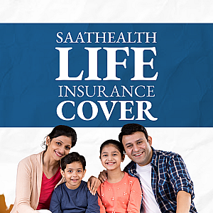 Saathealth Life Insurance Cover